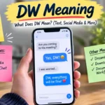 DW Meaning