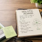 Holistic Meaning