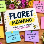Floret Meaning