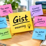Gist Meaning