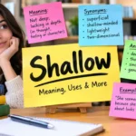 Shallow Meaning